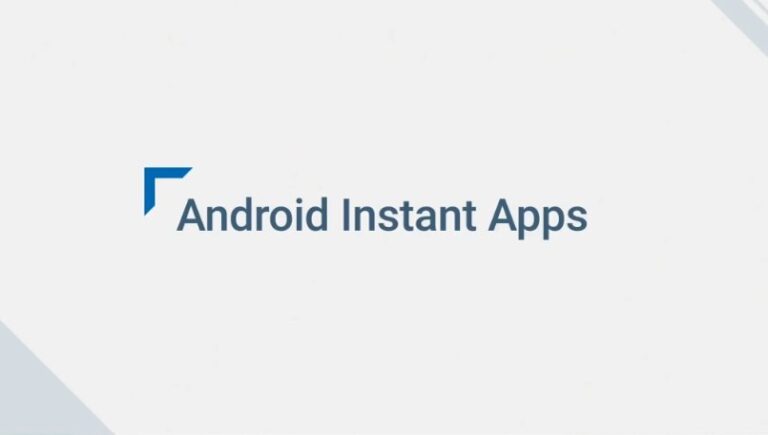 Instant Apps For Android Could Change The Entire Mobile App Landscape